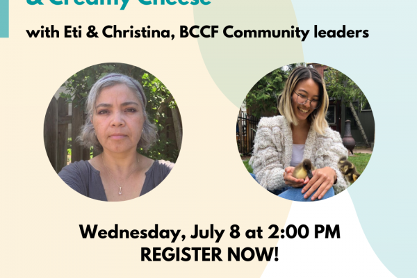 Title text reads: Urban Harvest: Garlic Scape pesto and Creamy Cheese with Eti and Christina, BCCF Community leaders. Separate images of Eti & Christina. Date: Wednesday, July 8, 2020. Register Now! - with Black Creek Community Farm logo, and image of cartoon vegetables next to it